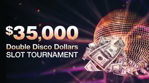 35000-dollar_Double-Disco-Dollars-Slot-Tournament_q085_1920x1080